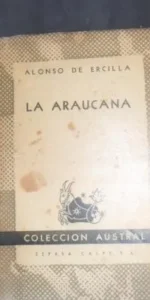La Araucana, Alonso de Ercilla, ed. Espasa Calpe