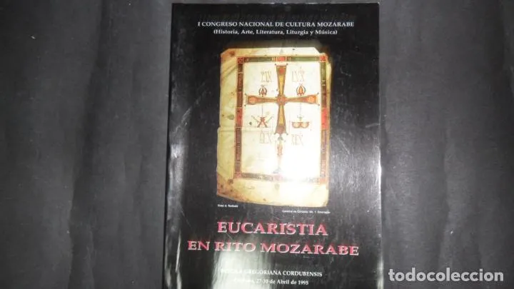 Eucaristía en rito mozárabe Eucaristía en rito mozárabe