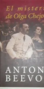 El misterio de Olga Chejova, Antony Beevor, ed. Crítica El misterio de Olga Chejova, Antony Beevor, ed. Crítica