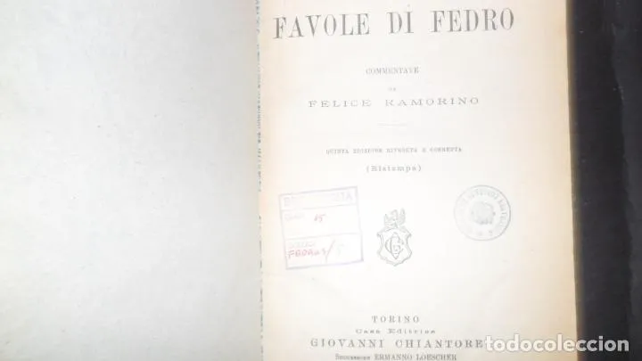 Le favole di Fedro, Felice Ramorino, ed. Giovanni Chiantore Le favole di Fedro, Felice Ramorino, ed. Giovanni Chiantore