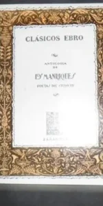 Antología de los Manriques, Poetas de Siglo XV, ed. Ebro
