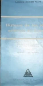 Historia de las ideas estéticas en España (siglos XVI, XVII y XVIII), Menéndez Pelayo Historia de las ideas estéticas en España (siglos XVI, XVII y XVIII), Menéndez Pelayo