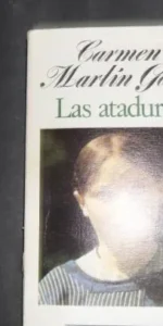Las ataduras, Carmen Martín Gaite, ed. Bruguera