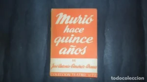 Murió hace quince años, José Antonio Giménez Arnau, Colección teatro, ed. Alfil