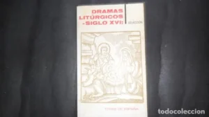 Dramas litúrgicos del siglo XVI: Navidad y Pascua, ed. Taurus