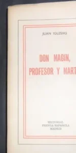 Don Magín, profesor y mártir, Juan Iglesias, ed. Editorial Prensa española