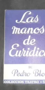 Las manos de Eurídice, Pedro Bloch, Colección Teatro, ed. Escelicer