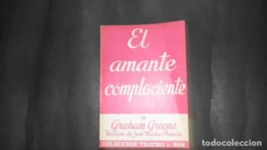 El amante complaciente, Graham Greene, Colección Teatro, ed. Alfil