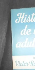 Historia de un adulterio, Víctor Ruíz Iriarte, Colección Teatro, ed. Escelicer