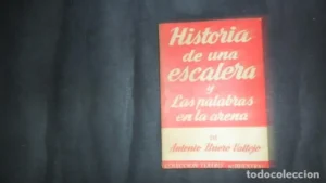 Historia de una escalera y Las palabras en la arena, A. Buero Vallejo, Colección Teatro, ed. Alfil