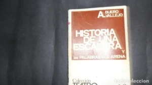 Historia de una escalera, Las palabras en la arena, Buero Vallejo, Colección Teatro, ed. Escelicer