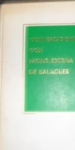 Conversaciones con Mons. Escrivá de Balaguer, ed. Rialp