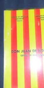Don Juan de Borbón, Conde de Barcelona, ed. Centro de estudios históricos Donoso Cortés