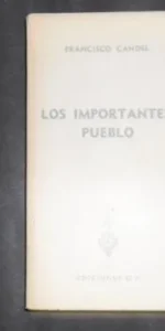 Los importantes: pueblo, Francisco Candel, ed. Ediciones G.P.