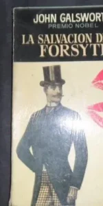 La salvación de un Forsyte, John Galsworthy, ed. Luis de Caralt