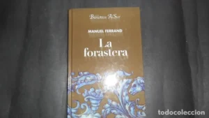 La forastera, Manuel Ferrand, ed. Alsur