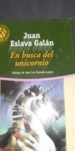 En busca del unicornio, Juan Eslava Galán, ed. Biblioteca El Mundo