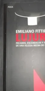 Lujuria, Emiliano Fittipaldi, ed. Foca