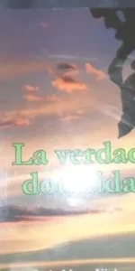 La verdad dormida, Luis Maza Vielva, dedicado por el autor, Sevilla, 2005