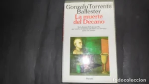 La muerte del decano, Gonzalo Torrente Ballester, ed. Planeta