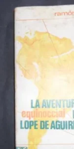 La aventura equinoccial de Lope de Aguirre, Ramón J. Sender, ed. NyC