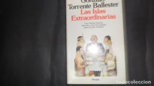 Las Islas extraordinarias, Gonzalo Torrente Ballester, ed. Planeta