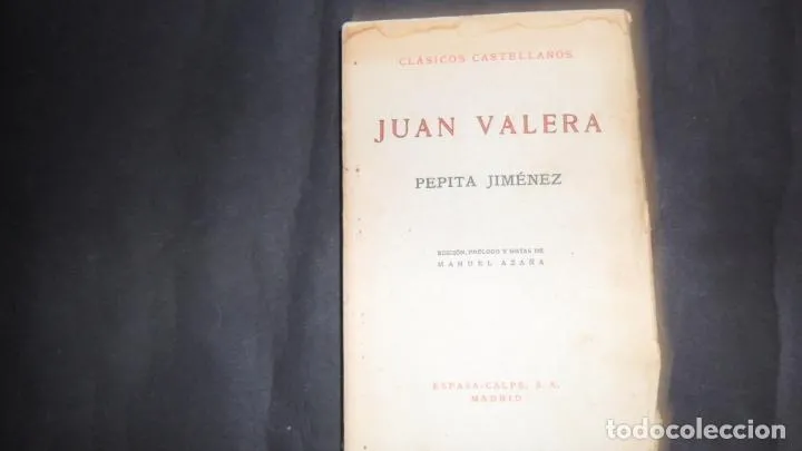 Pepita Jiménez, Juan Valera, ed. Espasa-Calpe Pepita Jiménez, Juan Valera, ed. Espasa-Calpe