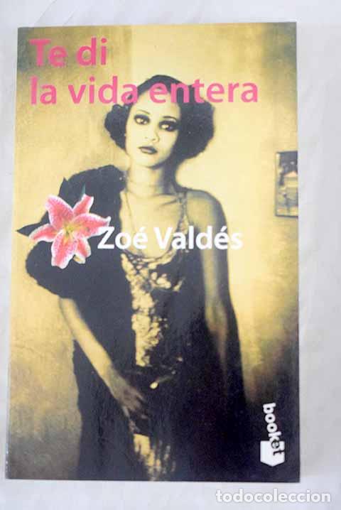 Te di la vida entera Te di la vida entera
