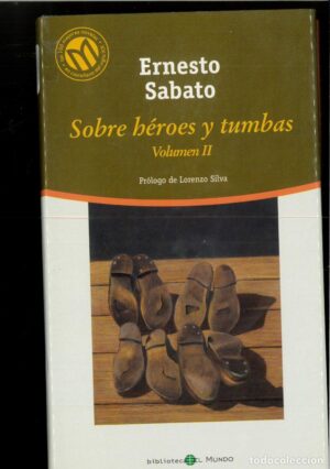 Sobre Héroes Y Tumbas Vol II