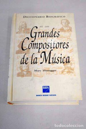 Diccionario biográfico de los grandes compositores de la música
