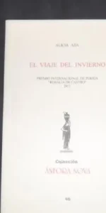 El viaje del invierno,Premio de Poesía Rosalía de Castro 2011