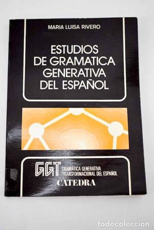 Estudios de gramática generativa del español