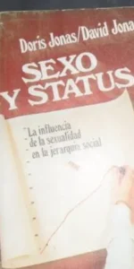 Sexo y status, Doris Jonas y David Jonas, ed. Caralt
