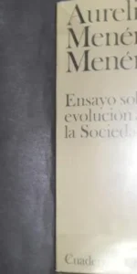 Ensayo sobre la evolución actual de la Sociedad Anónima, Aurelio Menéndez Menéndez, ed. Civitas Ensayo sobre la evolución actual de la Sociedad Anónima, Aurelio Menéndez Menéndez, ed. Civitas