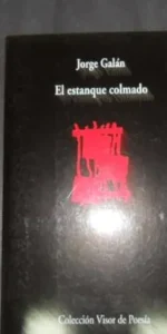 El estanque colmado, Jorge Galán, ed. Visor de poesía