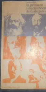 La primera internacional de trabajadores, Carlos Díaz, ed. Mañana editorial