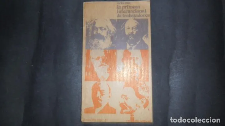 La primera internacional de trabajadores, Carlos Díaz, ed. Mañana editorial La primera internacional de trabajadores, Carlos Díaz, ed. Mañana editorial