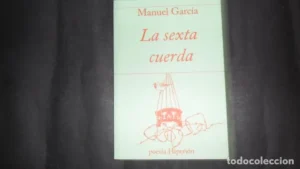La sexta cuerda, Manuel García, ed. Poesía Hiperión