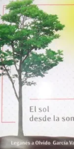 El sol desde la sombra, Leganés a Olvido García Valdés, ed. Ayuntamiento de Leganés