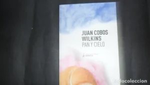 Pan y cielo, Juan Cobos Wilkins, ed. La isla de Siltolá