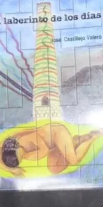 El laberinto de los días, José Castillejo Valero, ed. Centro asociado a la UNED de Córdoba