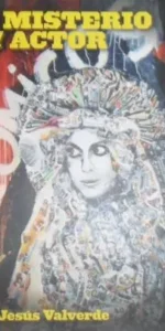 El misterio del actor, Juan Jesús Valverde, ed. T&B editores