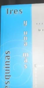 Tres esquinas y una más, Conrado Castilla, ed. Delegación de publicaciones Ayuntamiento Lucena