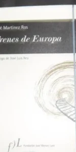 Trenes de Europa, José Martínez Ros, ed. Fundación José Manuel Lara