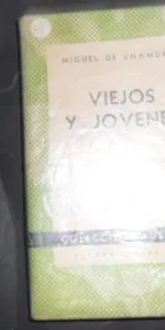Viejos y jóvenes, Miguel de Unamuno, ed. Espasa Calpe