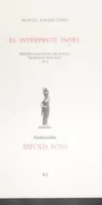 El intérprete infiel, Manuel Jurado López, ed. Ánfora Nova