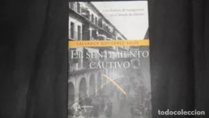 El sentimiento cautivo, Salvador Gutiérrez Solís, ed. Fundación José Manuel Lara