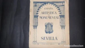 España artística y monumental, Sevilla, núms. 11, 13 y 14, ed. M. Seguí