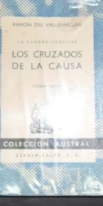 Los cruzados de la causa, Ramón del Valle-Inclán, ed. Espasa Calpe
