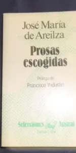 Prosas escogidas, José María Areilza, ed. Espasa Calpe